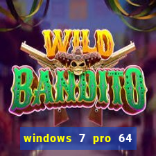 windows 7 pro 64 bits iso